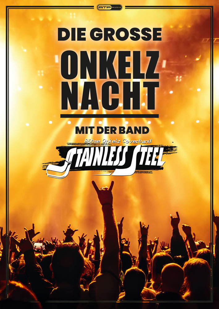 Die große Onkelz-Nacht mit Stainless Steel